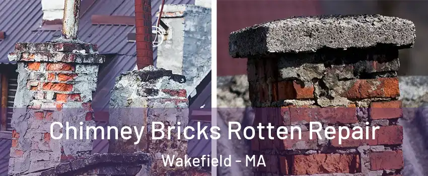  Chimney Bricks Rotten Repair Wakefield - MA