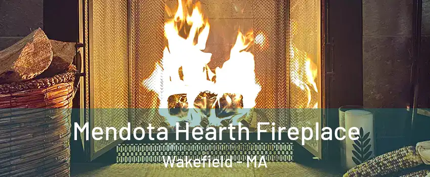  Mendota Hearth Fireplace Wakefield - MA